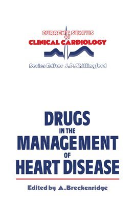 bokomslag Drugs in the Management of Heart Disease