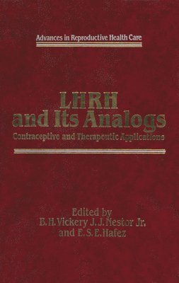 bokomslag Lhrh and Its Analogs:: Contraceptive and Therapeutic Applications