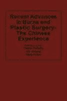 bokomslag Recent Advances in Burns and Plastic Surgery -- The Chinese Experience