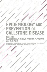 bokomslag Epidemiology and Prevention of Gallstone Disease: Proceedings of an International Workshop on the Epidemiology and Prevention of Gallstone Disease, He