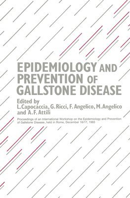 bokomslag Epidemiology and Prevention of Gallstone Disease: Proceedings of an International Workshop on the Epidemiology and Prevention of Gallstone Disease, He