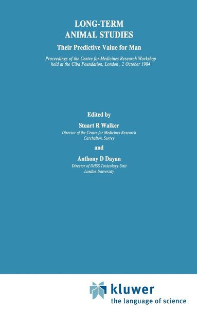 S.R. Walker, Anthony D. Dayan - Long-Term Animal Studies, Inbunden