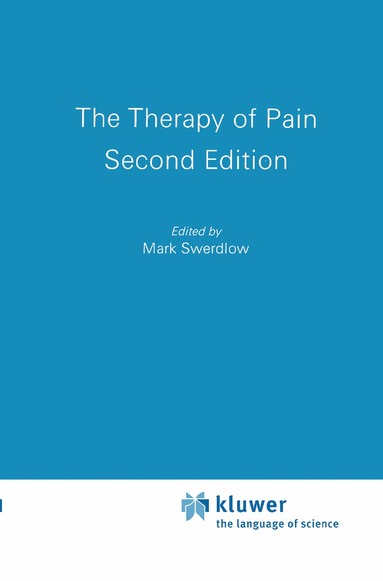 M. Swerdlow - Therapy of Pain, Inbunden