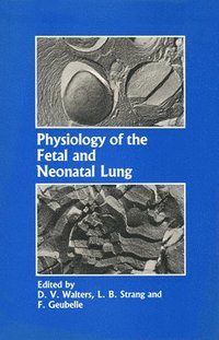 bokomslag Physiology of the Fetal and Neonatal Lung