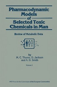 bokomslag Pharmacodynamic Models of Selected Toxic Chemicals in Man