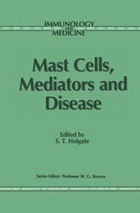bokomslag Mast Cells, Mediators and Disease