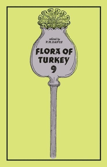 Flora of Turkey, Volume 9