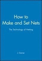 bokomslag How to Make and Set Nets