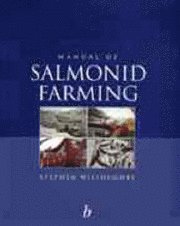 Stephen Willoughby - Manual of salmonid farming, Inbunden