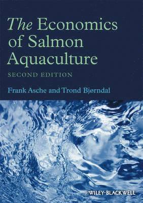 bokomslag The Economics of Salmon Aquaculture