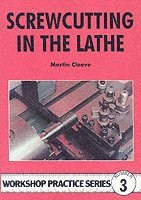 Martin Cleeve - Screwcutting in the Lathe, Häftad