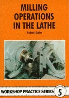 Milling Operations in the Lathe 1