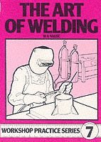 W.A. Vause - Art of Welding, Häftad