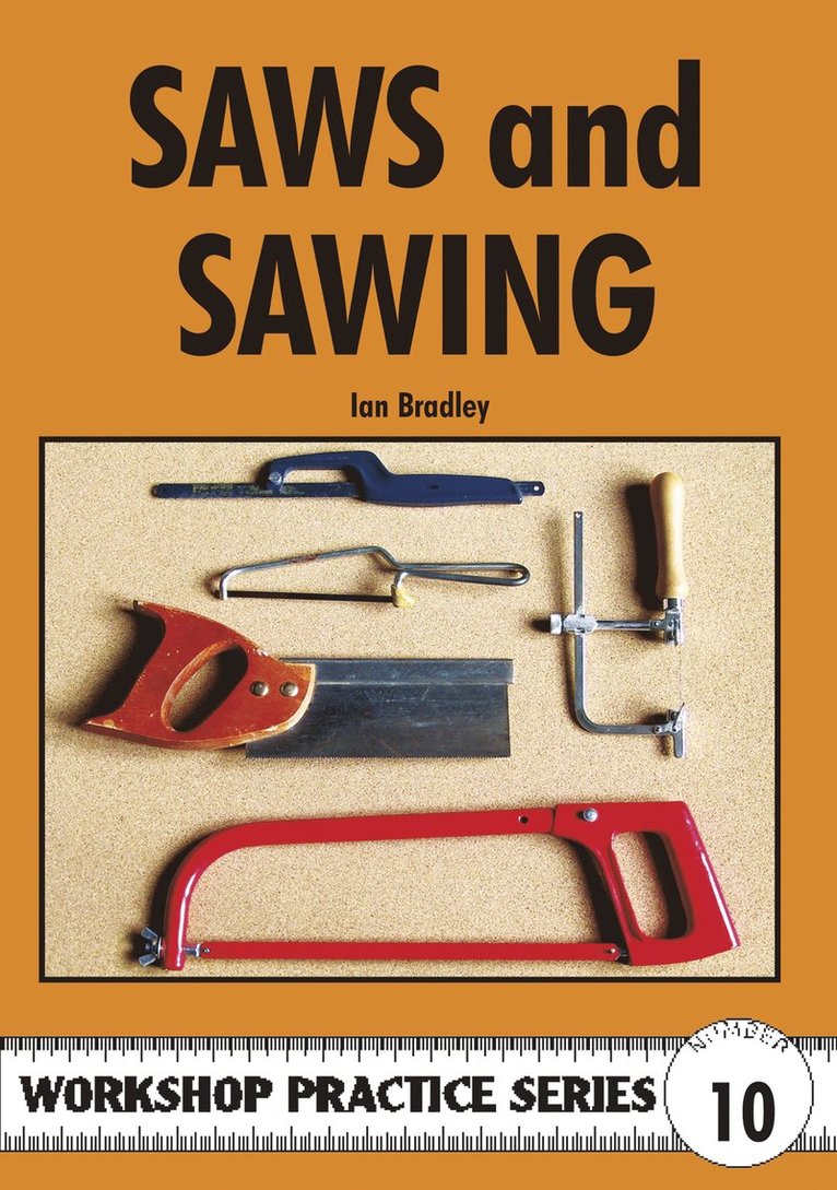 Saws and Sawing 1