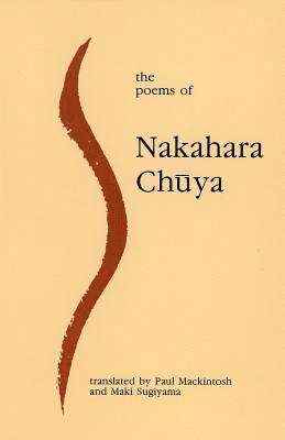 Nakahara Chuya, Nakahara, Chuya - Poems of Nakahara Chuya, Häftad
