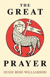 bokomslag The Great Prayer