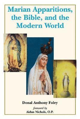 bokomslag Marian Apparitions, the Bible and the Modern World