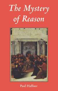 bokomslag The Mystery of Reason