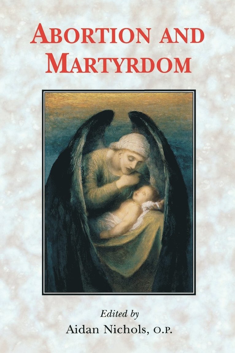 Abortion and Martyrdom 1