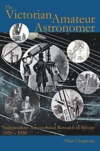 bokomslag The Victorian Amateur Astronomer