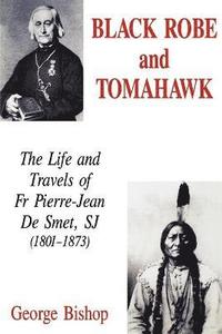 bokomslag Black Robe and Tomahawk