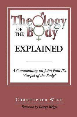 bokomslag Theology of the Body Explained