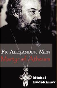 bokomslag Father Alexander Men