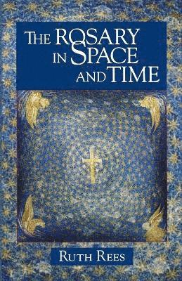 bokomslag Rosary in Space and Time