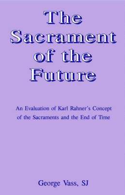 Sacrament of the Future 1