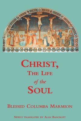 Christ, the Life of the Soul 1