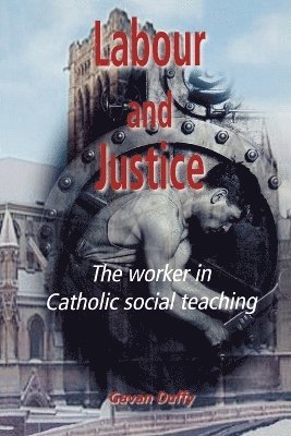 Gavan Duffy - Labour and Justice, Häftad