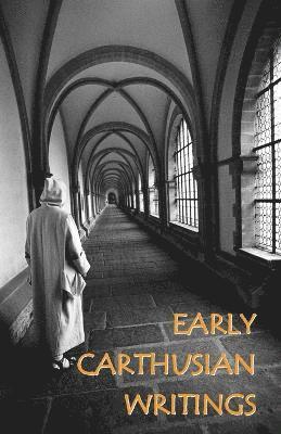 Early Carthusian Writings 1