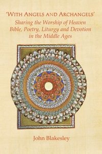 bokomslag 'With Angels and Archangels'