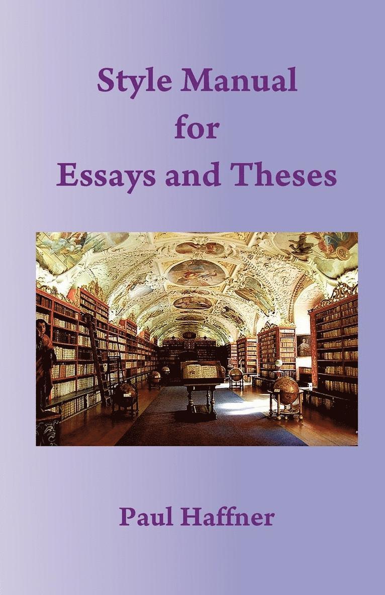 Paul Haffner - Style Manual for Essays and Theses, Häftad