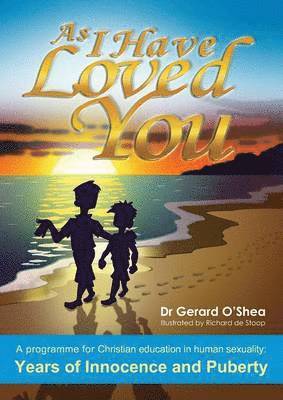 Gerard O'Shea - As I Have Loved You, Häftad