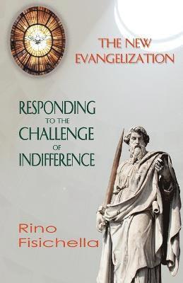 bokomslag New Evangelization. Responding to the Challenge of Indifference