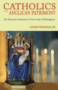 bokomslag Ordinariate of Our Lady of Walsingham