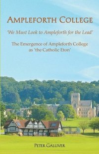 bokomslag Ampleforth College