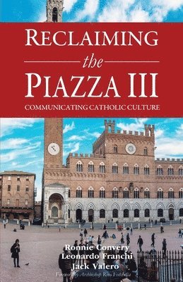 Leonardo Franchi - Reclaiming the Piazza III, Häftad