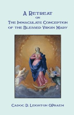 Retreat on the Immaculate Conception of the Virgin Mary 1