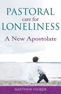 bokomslag Pastoral Care for Loneliness