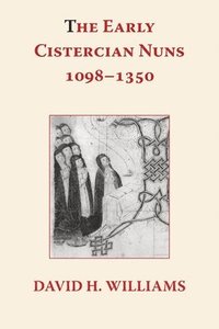 bokomslag Early Cistercian Nuns 1098 - 1350