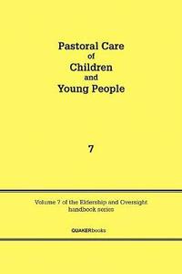 bokomslag Pastoral Care of Children and Young People