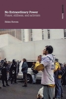 Helen Steven - No Extraordinary Power, Häftad. Tillgänglighet: Lägg i varukorg