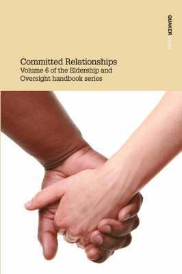 Eldership &. Oversight Committee - Committed Relationships, Häftad
