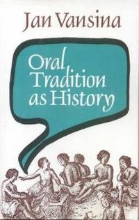 bokomslag Oral Tradition as History