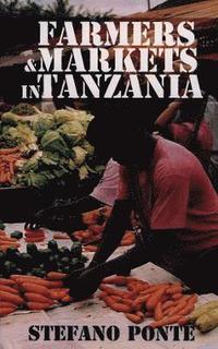 bokomslag Farmers and Markets in Tanzania