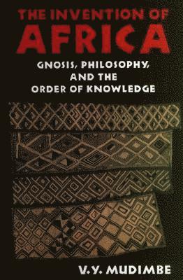 bokomslag Invention of Africa