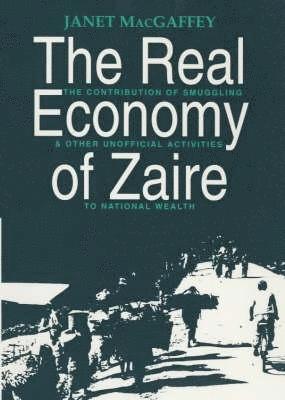 Janet MacGaffey, Professor Janet (Royalty Account) MacGaffey - Real Economy of Zaire, Häftad