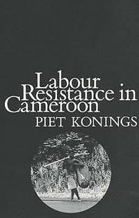 bokomslag Labour Resistance in Cameroon